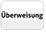 Überweisung